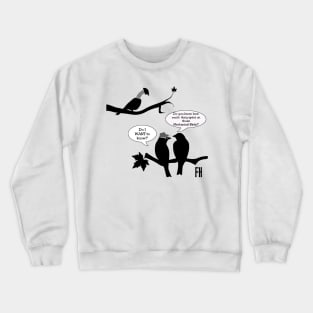 Mechanical Birds Meme Shirt Crewneck Sweatshirt